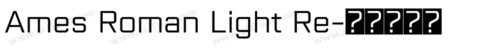 Ames Roman Light Re字体转换